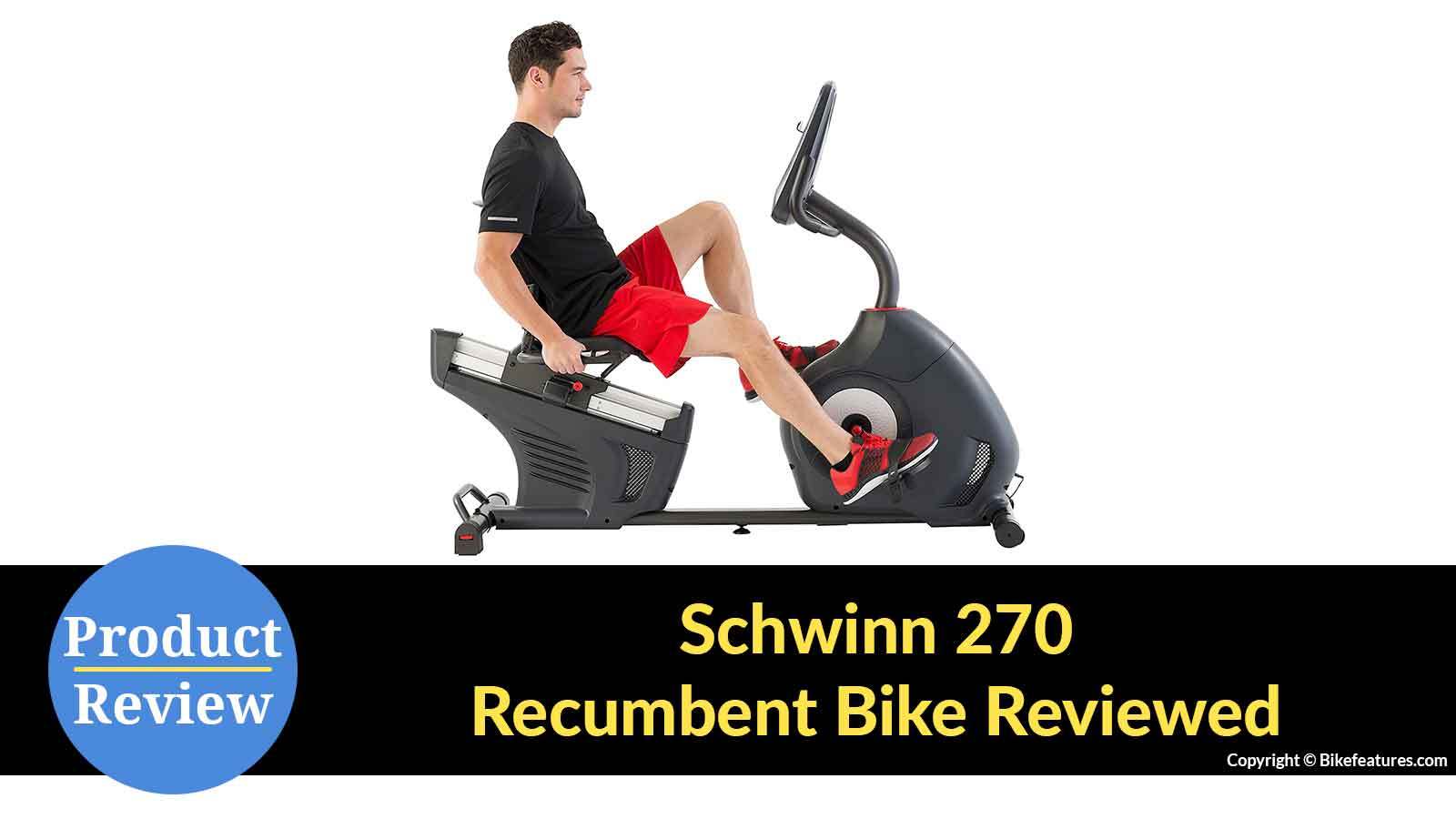 schwinn 270 recumbent bike review